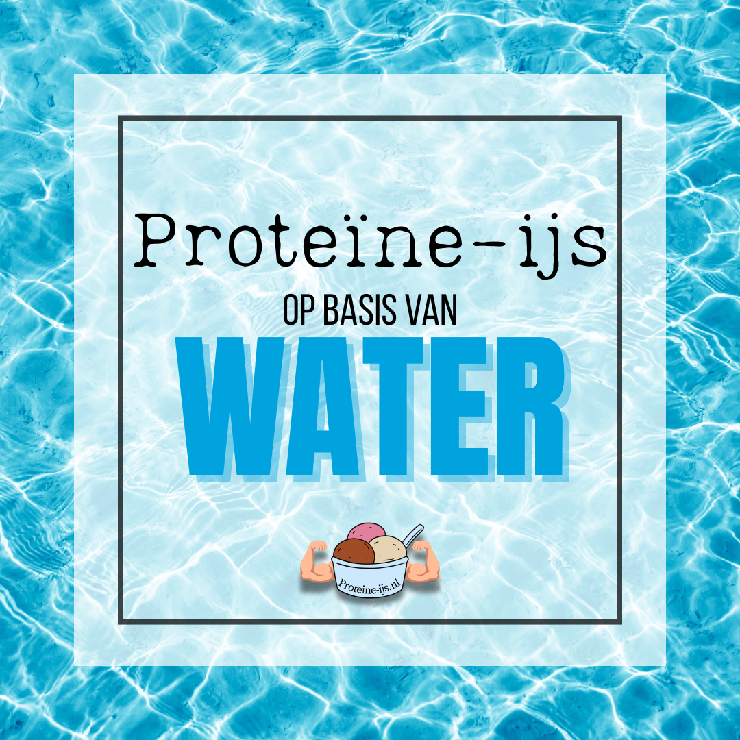 Proteïne-ijs op basis van water
