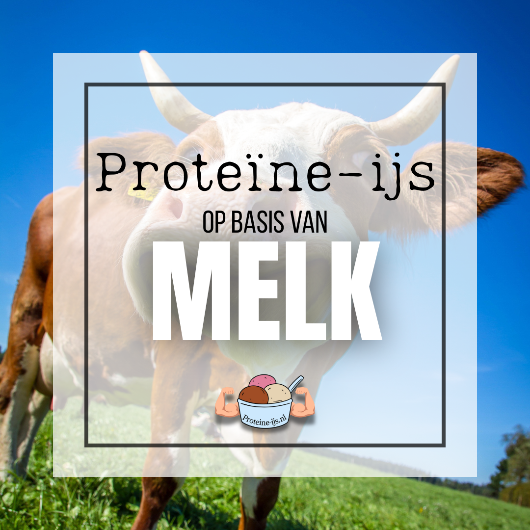 Proteïne-ijs op basis van melk